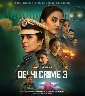Delhi Crime Season 3 2025 Hindi Dual Audio WEB-DL 720p - 480p - 1080p